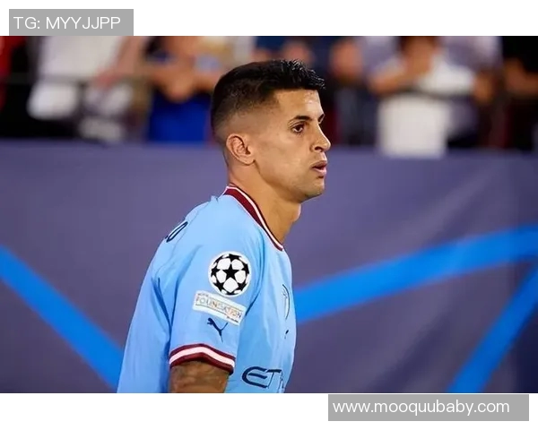 坎塞洛：从边缘球员到足坛明星的华丽蜕变与职业生涯回顾